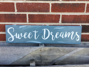 Sweet Dreams Sign 23 x 5.5